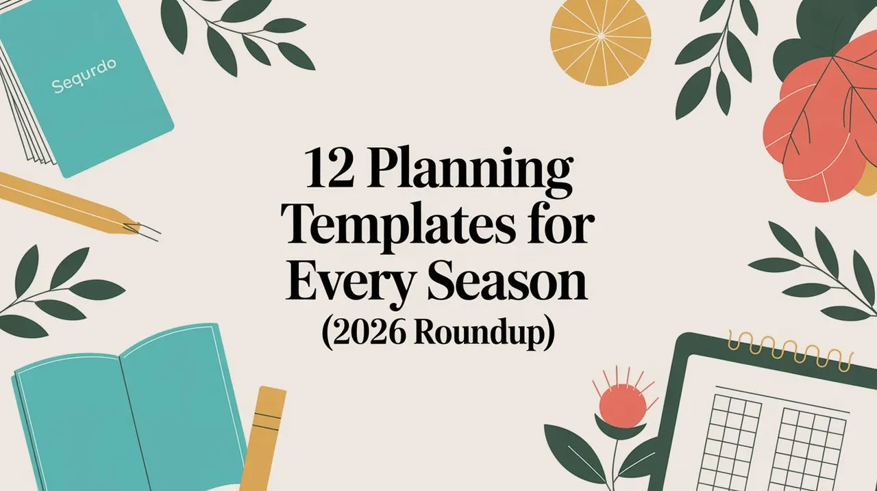 12 Planning Templates for Every Season (2026 Roundup)